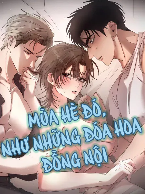 Mùa Hè Đó, Như Những Đóa Hoa Đồng Nội
